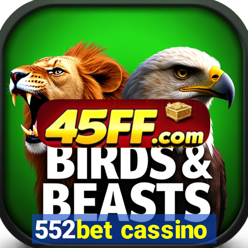 552bet cassino
